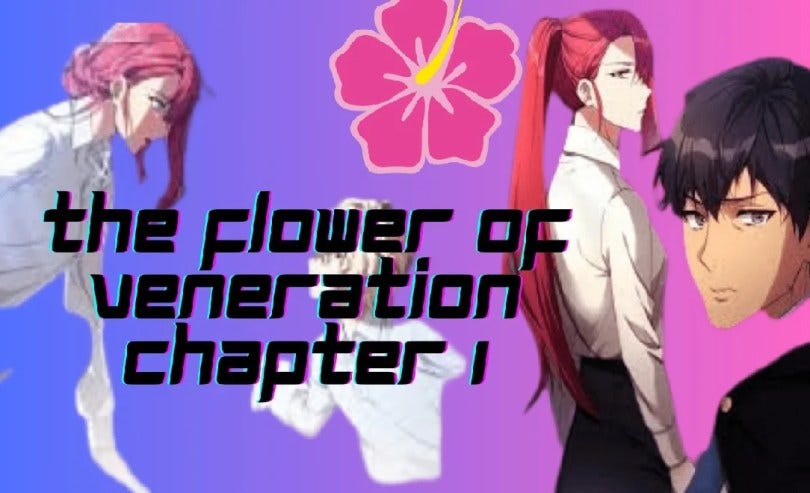 Unraveling Chapter 1 of The Flower of Veneration